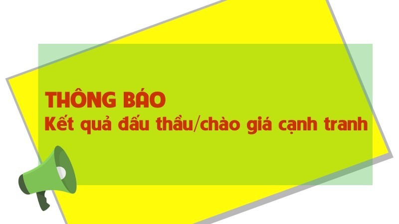 THÔNG BÁO LỰA CHỌN KẾT QUẢ NHÀ CUNG CẤP